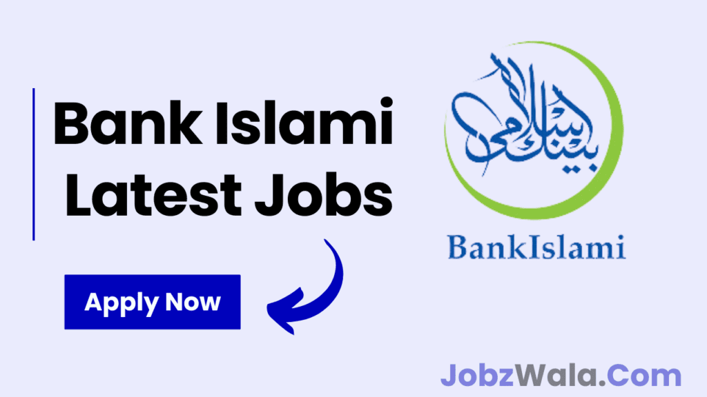 Bank Islami Latest Jobs-Bank Islami Careers