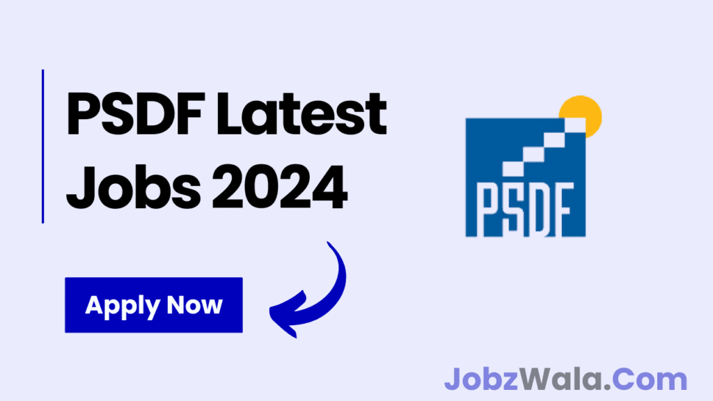 PSDF Jobs 2024 Online Apply