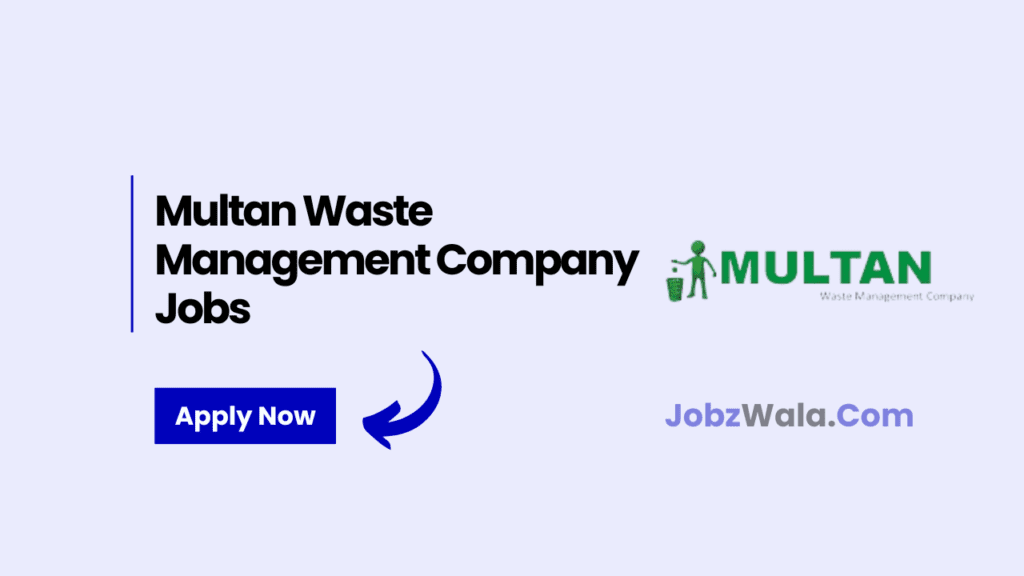 Multan Waste Management Company Jobs