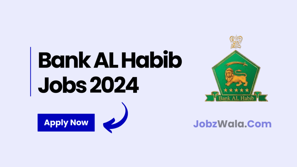 Bank AL Habib Jobs 2024